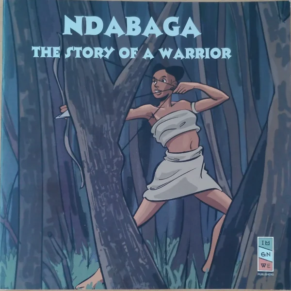 Ndabaga the story of warrior